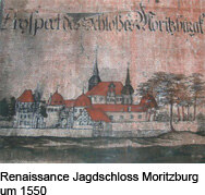 Renaissance Jagdschloss Moritzburg um 1550